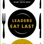 Leaders Eat Last, by Simon Sinek