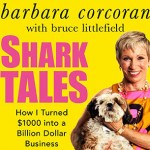 Shark Tales, by Barbara Corcoran